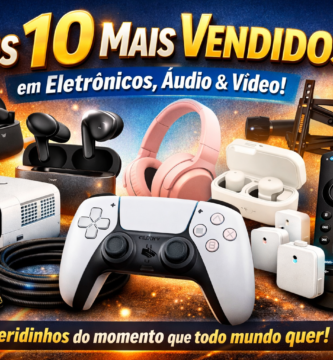 Imagem de capa com os 10 mais vendidos em eletrônicos, áudio e vídeo, incluindo fones Bluetooth, mini projetor 4K, controle gamer branco, streaming stick e acessórios para TV.